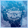 [Summer Holiday] - EP - Dreamcatcher