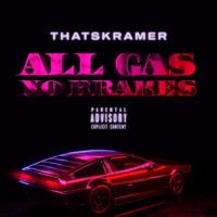 All Gas No Brakes - Single - Kramer