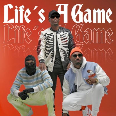 Life's A Game (feat. Denza Benza & Ruba) - Single