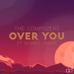 Over You (feat. Nonso Amadi) - Single