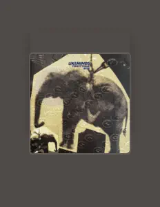 收听 Likeminds、观看音乐视频、阅读小传、查看巡演日期等 ！