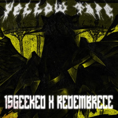 YELLOW TAPE (feat. REDEMBRECE) - Single