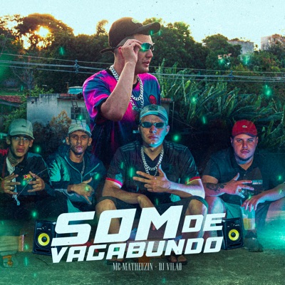 Som de Vagabundo (feat. DJ Vilão) - Single