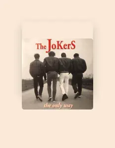 Listen to The Jokers, watch music videos, read bio, see tour dates & more!