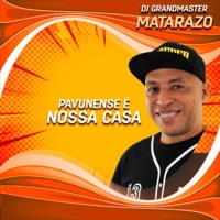 Pavunense É Nossa Casa - Single - DJ GrandMaster Matarazo