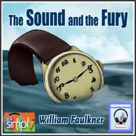 The Sound and the Fury (Unabridged)