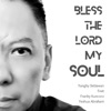 Bless The Lord My Soul - EP