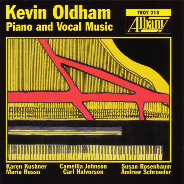 Kevin Oldham: Piano and Vocal Music