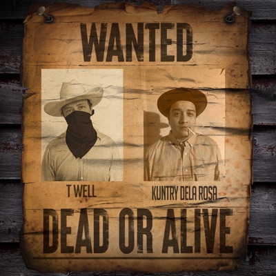 Dead or Alive (feat. Kuntry Dela Rosa) - Single