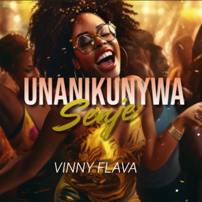 Unanikunywa Senje - Single
