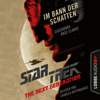 Star Trek - The Next Generation - Im Bann der Schatten (Ungekürzt) - Cassandra Rose Clarke