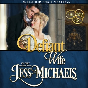 The Defiant Wife: The Three Mrs, Book 2 (Unabridged)