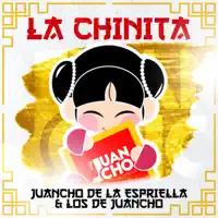 La Chinita — Juancho de la Espriella & Los de Juancho