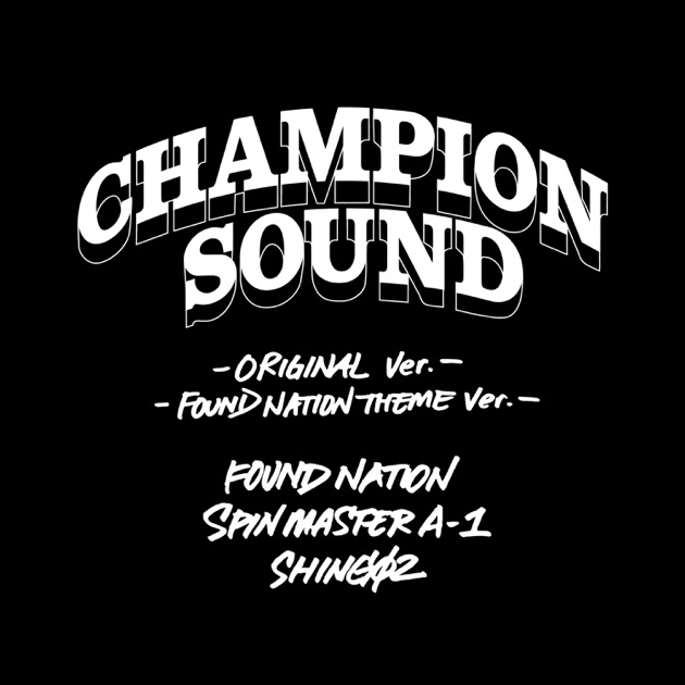 Champion Sound - EP - Album by SPIN MASTER A-1 & Shing02