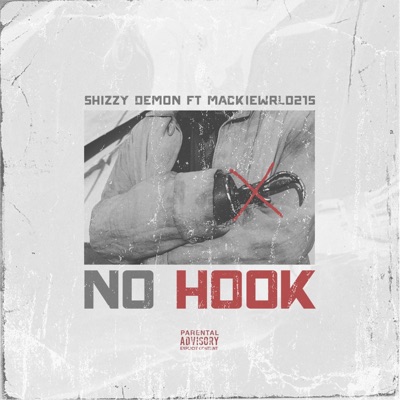 No Hook (feat. Mackiewrld215) - Single