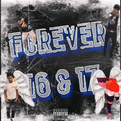 FOREVER 16 & 17 (feat. S5L Shiesty) [Radio Edit] - Single