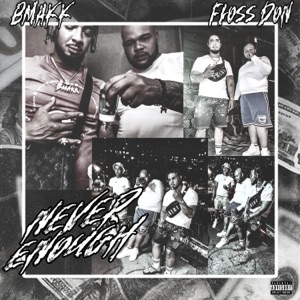 Never Enough (feat. Floss Donn)