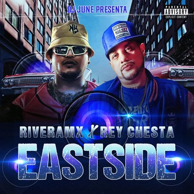 Eastside (feat. Reychesta & Rivera Mx) - Single
