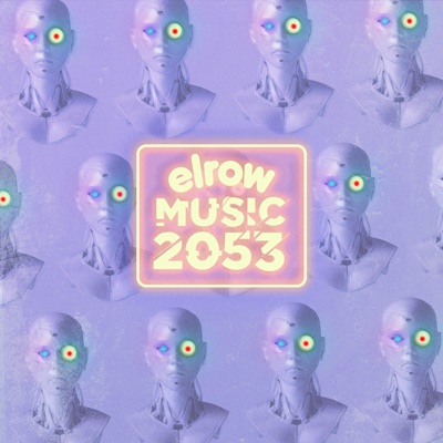 elrow music 2053 - EP