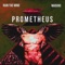 Prometheus - Ruin The Mind & Maduro lyrics
