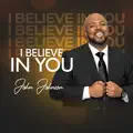 I Believe In You
