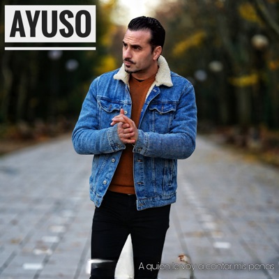 A Quien Le Voy a Contar Mis Penas (feat. Miqueas Dual) - Single