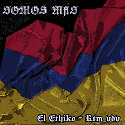 Somos Más (feat. RtM_VdV) - Single