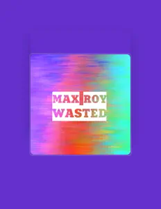 Poslechněte si interpreta Max Roy, sledujte hudební videa, přečtěte si životopis, podívejte se na data turné a další informace.