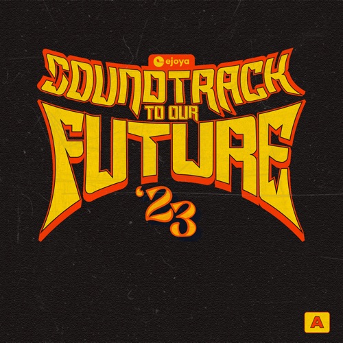 Ejoya – Class of ’23: Soundtrack to Our Future [iTunes Plus AAC M4A]