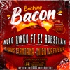 BAKING BACON (feat. Ez Rodsslah, Mobs Santana, Lvmbda, Kush Hashman & Bracko Gang) - Single