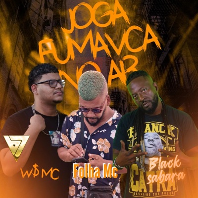 Joga Fumaça no Ar (feat. A Nuvven) - Single