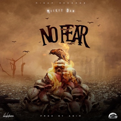 No Fear (feat. Mickey Dan) - Single