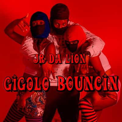 Gigolo Bouncin - Single
