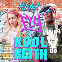 Fly (feat. Kool Keith) - Single - Lihot