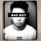 Bad Boy - Threewayy lyrics