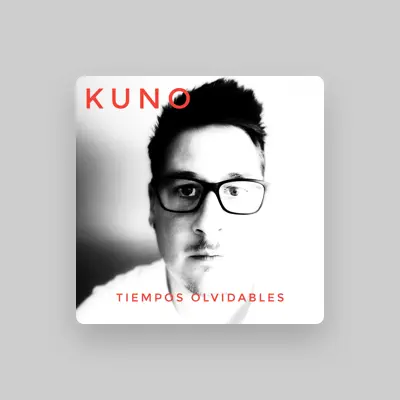 Listen to Kuno, watch music videos, read bio, see tour dates & more!