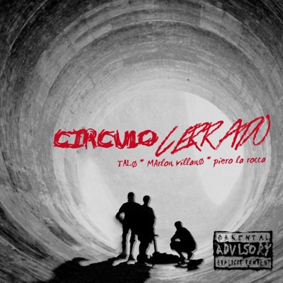 Círculo Cerrado (feat. Piero La Rocca) - Single