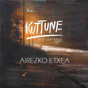 Airezko Etxea (feat. Jon Maia) - Single