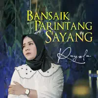 Bansaik Parintang Sayang — Rayola