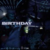 Birthday Song (feat. TrapJiggy & Casshx prahfitz) - Single