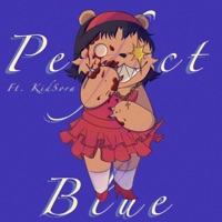 Perfect Blue (feat. kid sora & frael) - Single - Eli Born BAY BAY