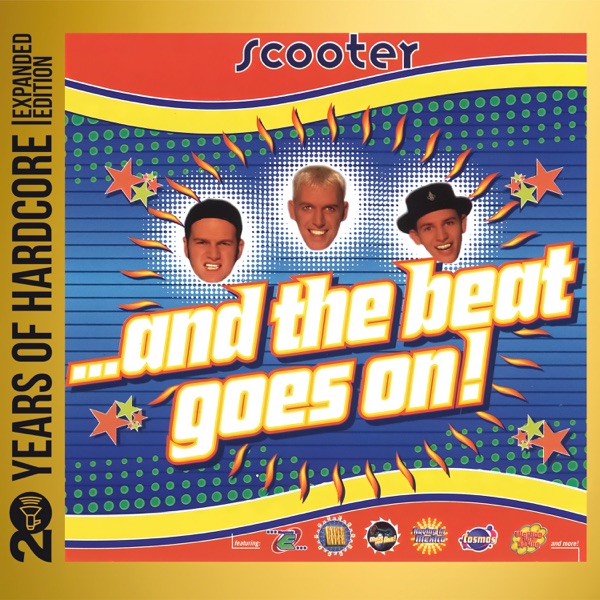 ...And The Beat Goes On! (20 Years Of Hardcore Expanded Edition / Remastered)