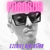 Fogosos - Single - Ezekiel Blackstar
