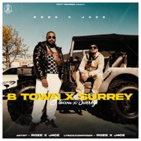 B Town x Surrey (feat. morelifejayy) - Single - Mehroze