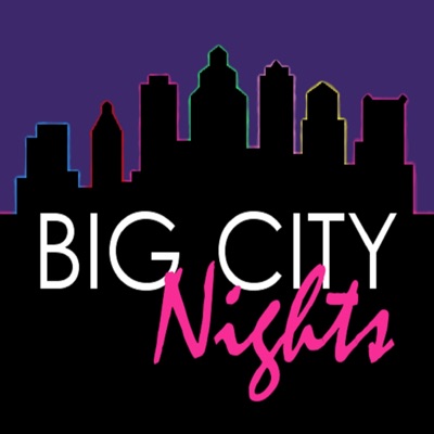 Big City Nights - EP
