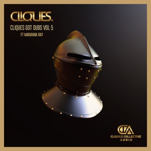 Cliques Got Dubs Vol 5 - EP
