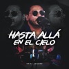 Hasta Allá en el Cielo (En Vivo) - Single