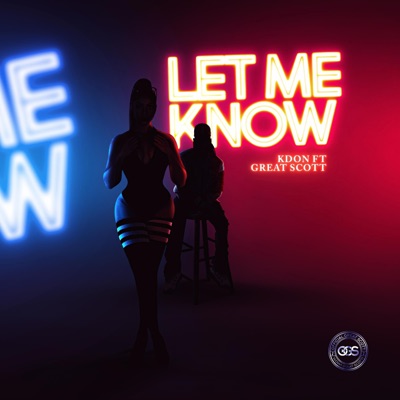 Let Me know (feat. Great Scott) - Single