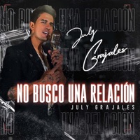No Busco una Relación - Single - July Grajales