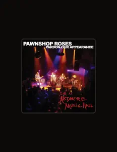 Dengarkan Pawnshop Roses, tonton video musik, baca bio, lihat tanggal tur & lainnya!